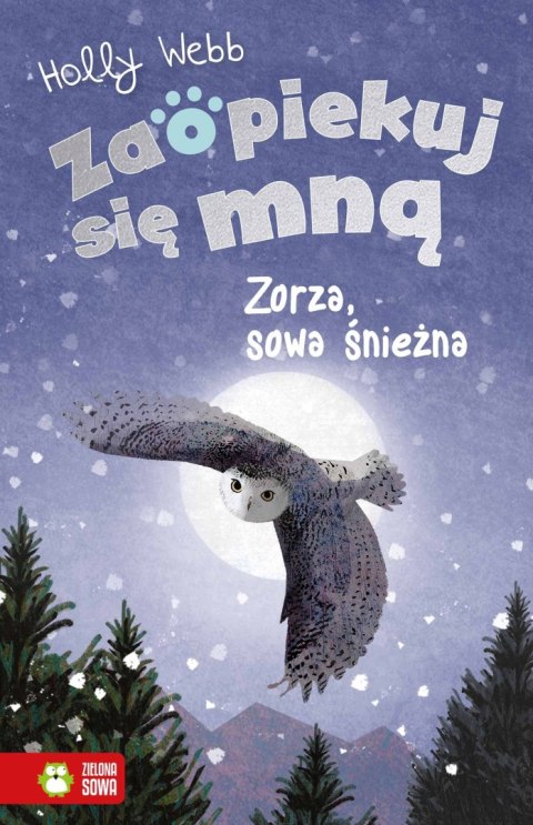 Książka dla dzieci Zorza, sowa śnieżna Zaopiekuj się mną. Aksjomat