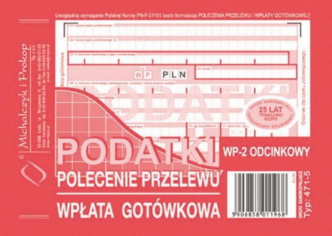 Druk samokopiujący A6 Podatki polecenie przelewu/wpłata gotówkowa 2-odc. 80k. Michalczyk i Prokop (471-5)
