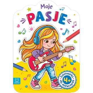 Książka dla dzieci Dla dziewczynek. Moje pasje.