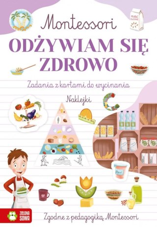 Książeczka edukacyjna Montessori. Odżywiam się zdrowo Zielona Sowa
