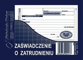 Druk samokopiujący A6 Zaświadczenie o zatrudnieniu 80k. Michalczyk i Prokop (502-5)
