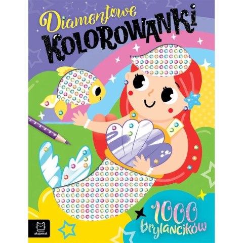 Książka dla dzieci Diamentowe kolorowanki z syrenką. Aksjomat