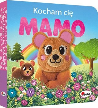 Książka dla dzieci KOCHAM CIĘ MAMO Morex